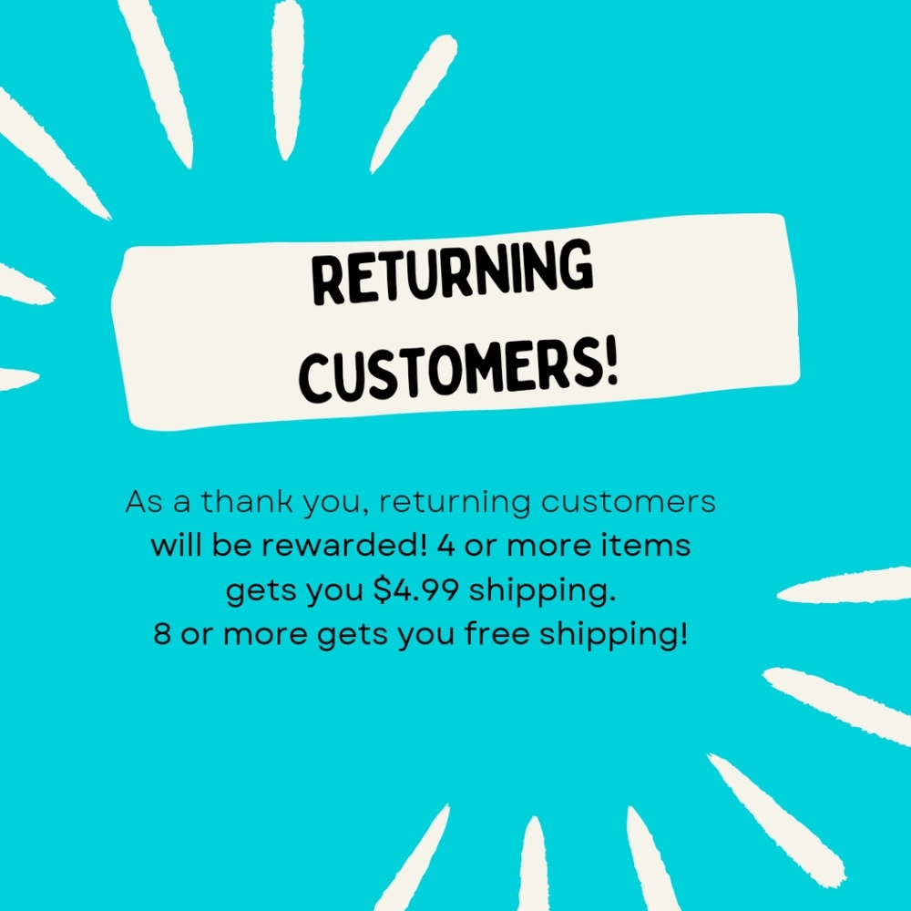RETURNING CUSTOMER REWARDS!